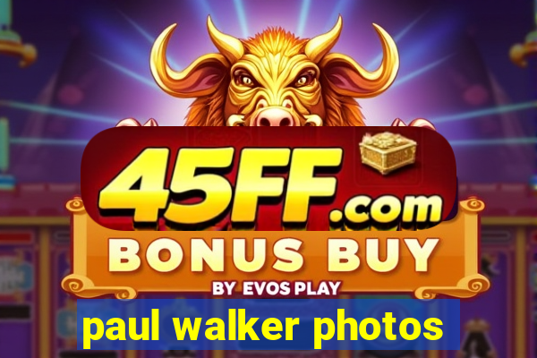 paul walker photos